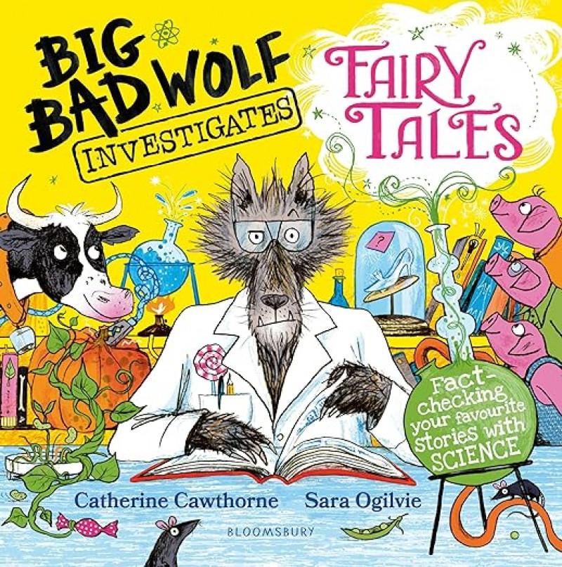 bigbadwolfinvestigatesfairytalesfactcheckingyourfavouritestorieswithscience