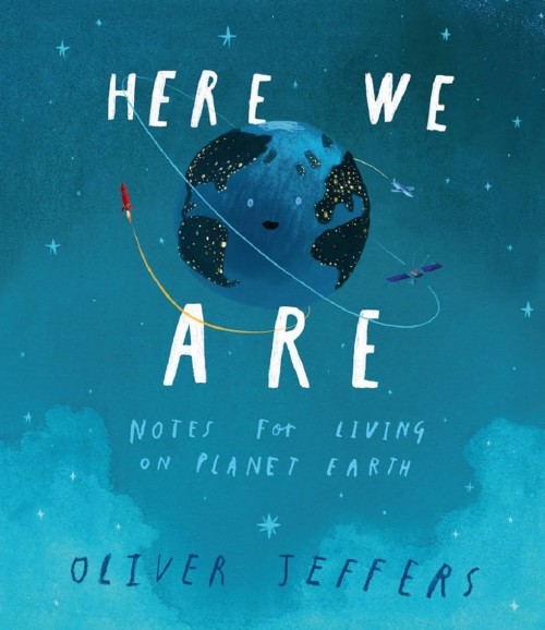 Whole School Planning Sequence: Here We Are by Oliver Jeffers
