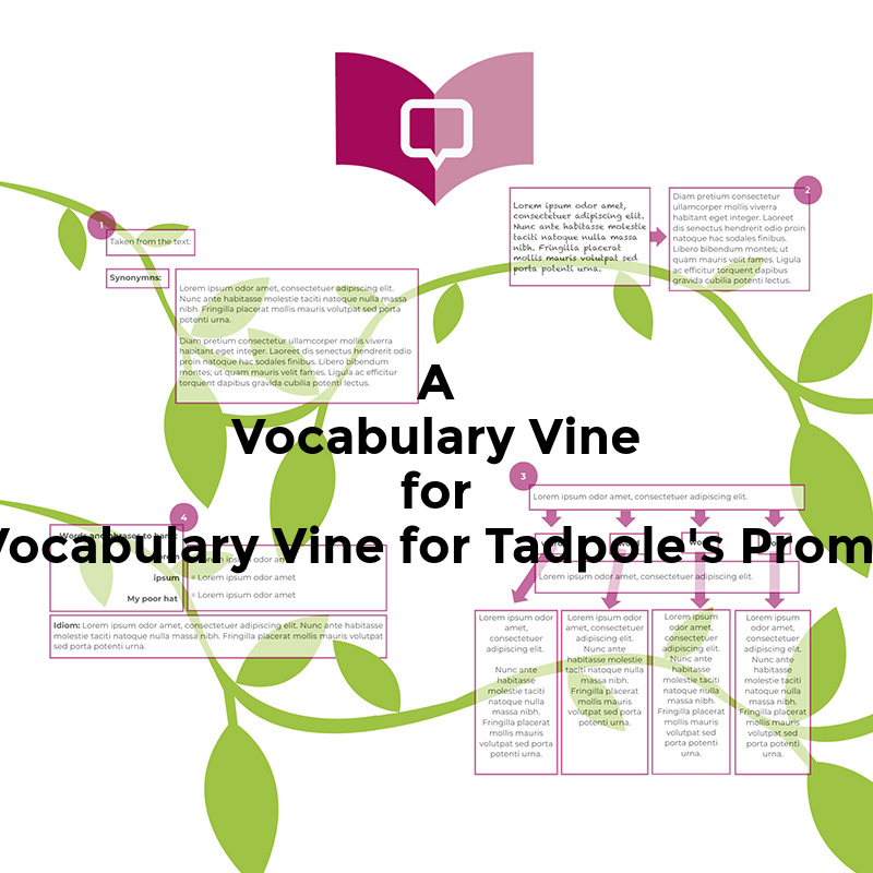 A Vocabulary Vine for Tadpole's Promise